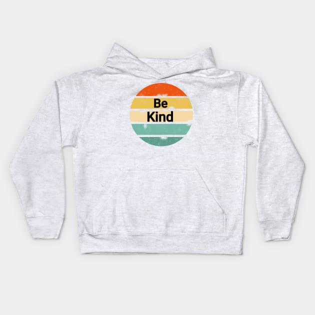 Be kind Kids Hoodie by FouadBelbachir46